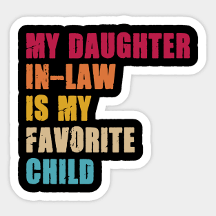 My Daughter In Law Is My Favorite Sticker